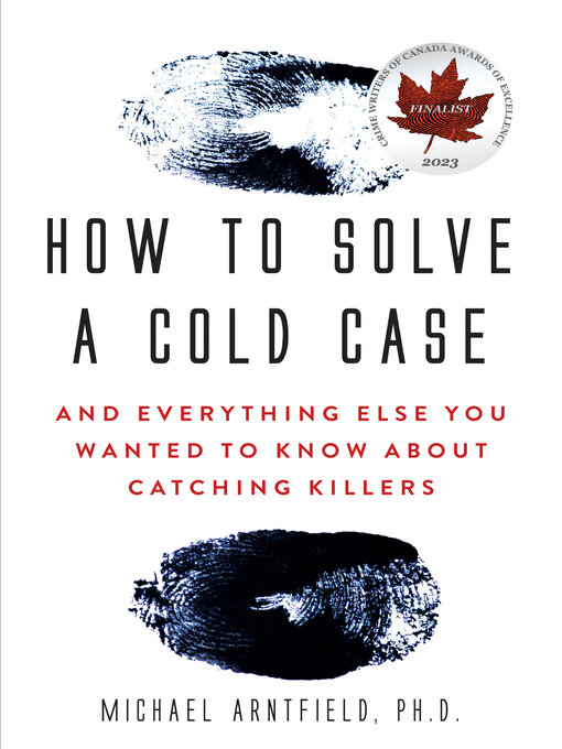 Title details for How to Solve a Cold Case by Michael Arntfield - Available